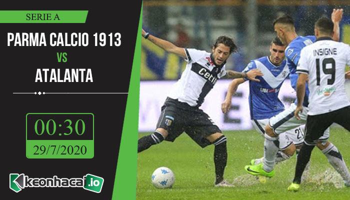 soi-keo-parma-calcio-1913-vs-atalanta-0h30-ngay-29-7-2020-1