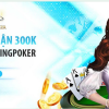 Fun88 ra mắt Kingpoker thưởng nóng 300K