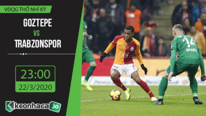 Soi kèo Goztepe vs Trabzonspor 23h, ngày 22/3/2020