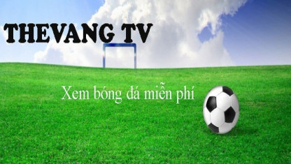 Thevangtv.com – Xem bóng đá trực tiếp & Soi kèo nhà cái miễn phí