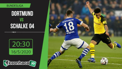Soi kèo Dortmund vs Schalke 20h30, ngày 16/5/2020