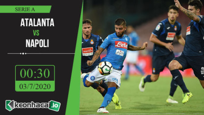 Soi kèo Atalanta vs Napoli 0h30, ngày 3/7/2020