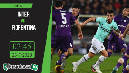 Soi kèo Inter vs Fiorentina 2h45, ngày 23/7/2020