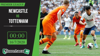 Soi kèo Newcastle vs Tottenham 0h, ngày 16/7/2020