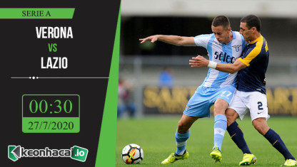 Soi kèo Verona vs Lazio 0h30, ngày 27/7/2020
