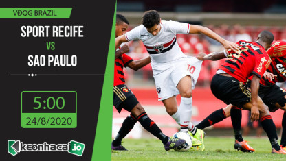 Soi kèo Sport Recife vs Sao Paulo 5h, ngày 24/8/2020