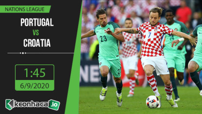 Soi kèo Portugal vs Croatia 1h45, ngày 6/9/2020