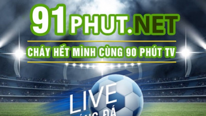 91Phut.net – Trang web phát sóng bóng đá World Cup đầy đủ và chất lượng nhất