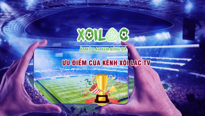 Xoilacz TV – Nơi xem trực tiếp bóng đá Việt Nam chất lượng nhất