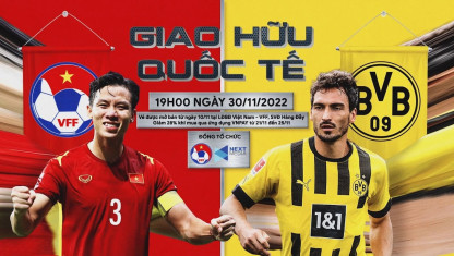 Soi kèo Việt Nam vs Dortmund 19h, ngày 30/11/2022